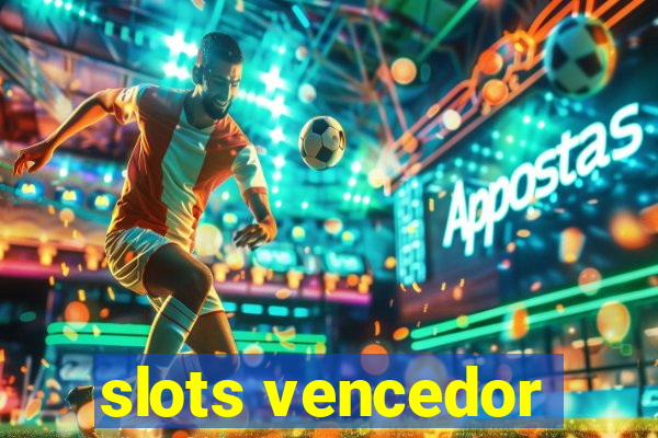 slots vencedor